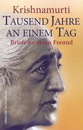 Cover: Krishnamurti - Tausend Jahre an einem Tag - Hans-Nietsch-Verlag