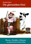 Cover: Die glorreichen Drei - Ovid-Verlag