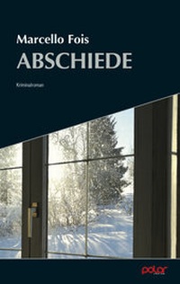 Enlarge image Cover: Abschiede - Polar Verlag