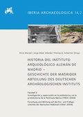 Cover: Historia del Instituto Arqueol&oacute;gico Alem&aacute;n de Madrid - Geschichte der Madrider Abteilung des Deutschen Arch&auml;ologischen Instituts - Reichert Verlag