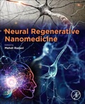 Cover: Neural Regenerative Nanomedicine - Academic Press