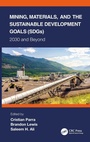 Cover: Mining, Materials, and the Sustainable Development Goals (SDGs) - CRC Press