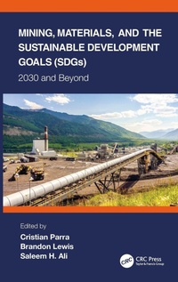 Enlarge image Cover: Mining, Materials, and the Sustainable Development Goals (SDGs) - CRC Press