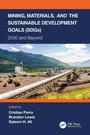 Cover: Mining, Materials, and the Sustainable Development Goals (SDGs) - CRC Press