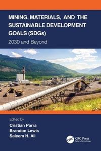 Enlarge image Cover: Mining, Materials, and the Sustainable Development Goals (SDGs) - CRC Press