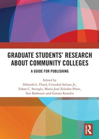 Enlarge image Cover: Graduate Students' Research about Community Colleges - Routledge