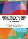 Cover: Graduate Students' Research about Community Colleges - Routledge