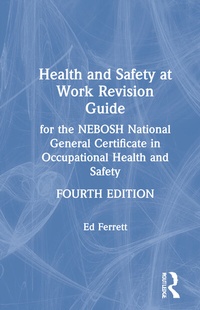 Enlarge image Cover: Health and Safety at Work Revision Guide - Routledge