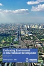 Cover: Evaluating Environment in International Development - Routledge