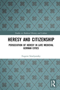 Enlarge image Cover: Heresy and Citizenship - Routledge