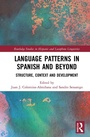 Cover: Language Patterns in Spanish and Beyond - Routledge