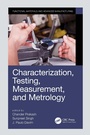 Cover: Characterization, Testing, Measurement, and Metrology - CRC Press