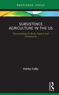 Cover: Subsistence Agriculture in the US - Routledge