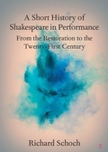 Cover: A Short History of Shakespeare in Performance - Cambridge University Press