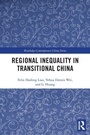 Cover: Regional Inequality in Transitional China - Routledge