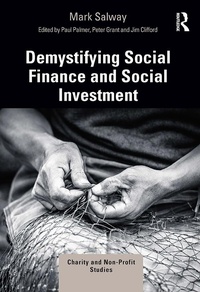 Abbildung von: Demystifying Social Finance and Social Investment - Routledge