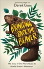 Cover: Bringing Back the Beaver - Chelsea Green Publishing Co