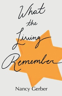 Enlarge image Cover: What the Living Remember - Apprentice House