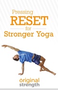 Cover: Pressing RESET for Stronger Yoga - OS Press