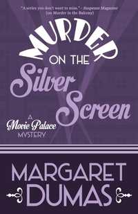 Enlarge image Cover: Murder on the Silver Screen - Henery Press