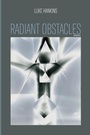 Cover: Radiant Obstacles - Wipf & Stock Publishers