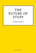 Cover: The Future of Stuff - Unbound