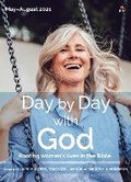 Cover: Day by Day with God May-August 2021 - BRF (The Bible Reading Fellowship)