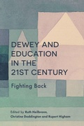 Cover: Dewey and Education in the 21st Century - Emerald Publishing Limited