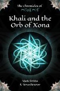 Cover: Khali and the Orb of Xona - Malcolm Down Publishing Ltd