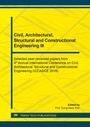 Cover: Civil, Architectural, Structural and Constructional Engineering III - Trans Tech Publications Ltd