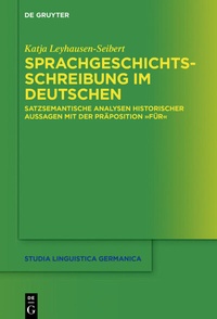 Abbildung von: Sprachgeschichtsschreibung im Deutschen - De Gruyter