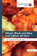 Cover: What's Black and Blue and Yellow All Over - Justfiction Edition