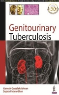 Cover: Genitourinary Tuberculosis - Jaypee Brothers Medical Publishers