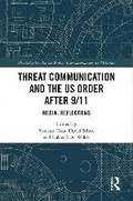 Cover: Threat Communication and the Us Order After 9/11 - Routledge