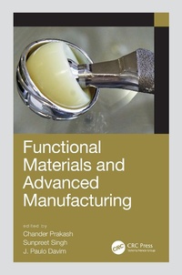Enlarge image Cover: Functional Materials and Advanced Manufacturing - CRC Press