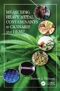 Cover: Measuring Heavy Metal Contaminants in Cannabis and Hemp - CRC Press