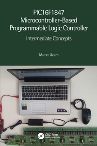 Enlarge image Cover: PIC16F1847 Microcontroller-Based Programmable Logic Controller - CRC Press