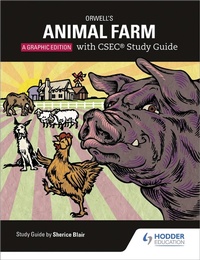 Enlarge image Cover: Orwell's Animal Farm: The Graphic Edition with CSEC Study Guide - Hodder Education