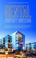 Cover: Rental Property Investing: The Practical Guide To Creating Passive Income And Generating Wealth By Building Your Rental Property Empire Even If You Have No Money To Put Down - Nathan Houghton