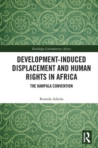 Enlarge image Cover: Development-induced Displacement and Human Rights in Africa - Routledge
