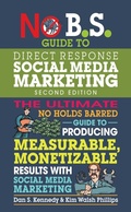 Cover: No B.S. Guide to Direct Response Social Media Marketing - Simon + Schuster LLC