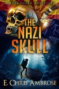 Cover: The Nazi Skull: A Bone Guard Adventure - Rocinante Books