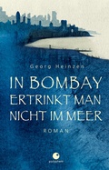 Cover: In Bombay ertrinkt man nicht im Meer - Polyphem Books