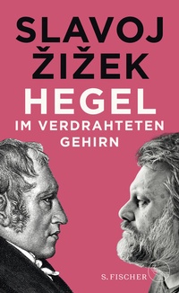Abbildung von: Hegel im verdrahteten Gehirn - S. Fischer