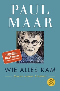 Abbildung von: Wie alles kam - Fischer Taschenbuch