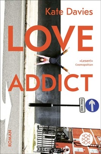 Abbildung von: Love Addict - Fischer Taschenbuch