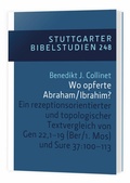 Cover: Wo opferte Abraham/Ibrahim? SBS 248 - Katholisches Bibelwerk