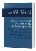 Cover: Der Geist ist es, der lebendig macht/ SBS 249 - Katholisches Bibelwerk