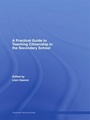 Cover: A Practical Guide to Teaching Citizenship in the Secondary School - Routledge