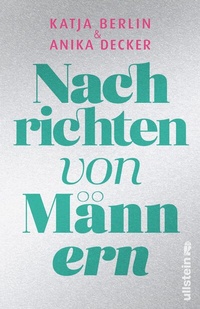 Abbildung von: Nachrichten von Männern - Ullstein